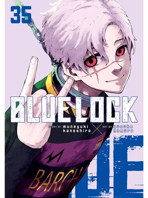 Blue Lock, Volume 29 - Lee County Library System - OverDrive